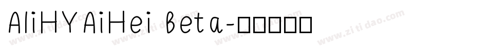 AliHYAiHei Beta字体转换